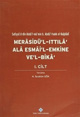 Merasidü'l-Ittıla 'Ala Esmai'l-Emkine Ve'l-Bika' I.Cilt