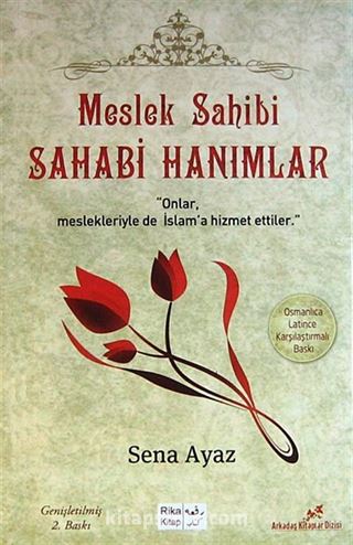 Meslek Sahibi Sahabi Hanımlar (Osmanlıca-Türkçe)