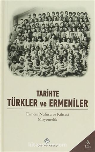 Tarihte Türkler ve Ermeniler 8.Cilt