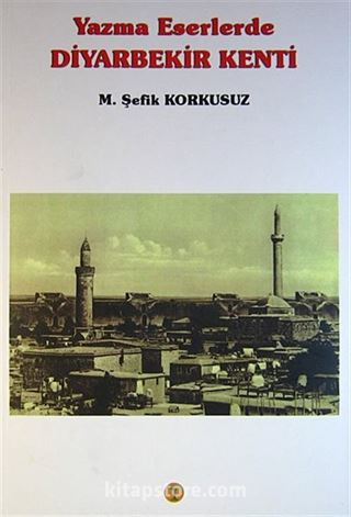 Yazma Eserlerde Diyarbekir Kenti