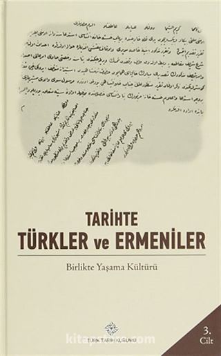 Tarihte Türkler ve Ermeniler 3.Cilt