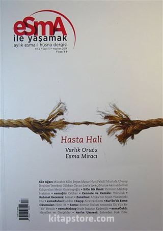 Esma İle Yaşamak Aylık Esma-i Hüsna Dergisi Sayı:17 Haziran 2014