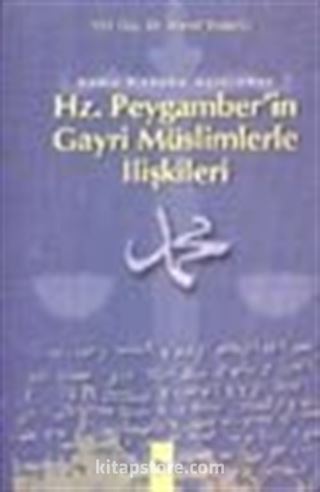 Kamu Hukuku Açısından Hz. Peygamber'in Gayri Müslimlerle İlişkileri