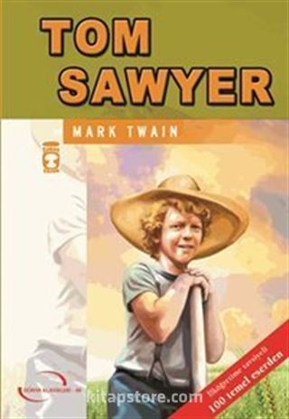 Tom Sawyer (Çocuk Klasikleri)