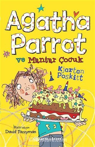 Agatha Parrot ve Mantar Çocuk