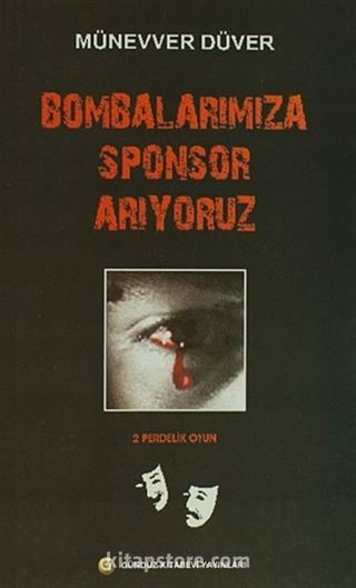 Bombalarımıza Sponsor Arıyoruz - 2 Perdelik Oyun