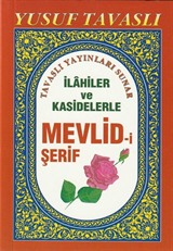 İlahiler ve Kasidelerle Mevlid-i Şerif (Cep Boy) Kod:C07