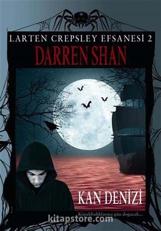 Kan Denizi / Larten Crepsley Efsanesi: 2. Kitap