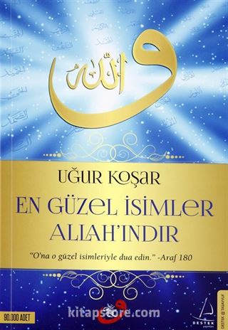 En Güzel İsimler Allah'ındır