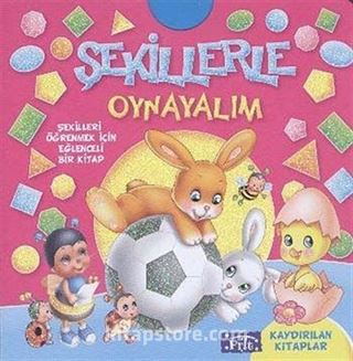 Şekillerle Oynayalım