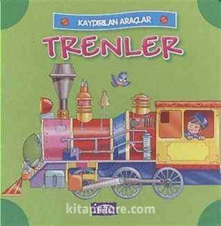 Trenler / Kaydırılan Araçlar