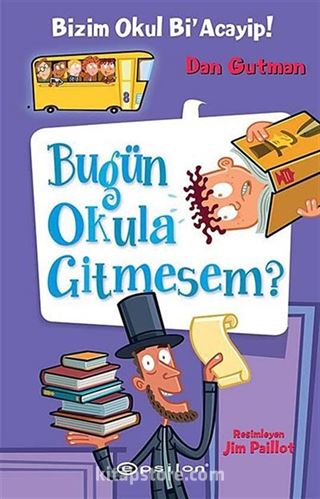 Bizim Okul Bi Acayip! / Bugün Okula Gitmesem?