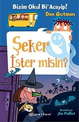 Bizim Okul Bi Acayip! / Şeker İster misin?