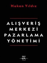 Alışveriş Merkezi Pazarlama Yönetimi