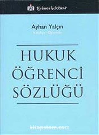 Hukuk Öğrenci Sözlüğü