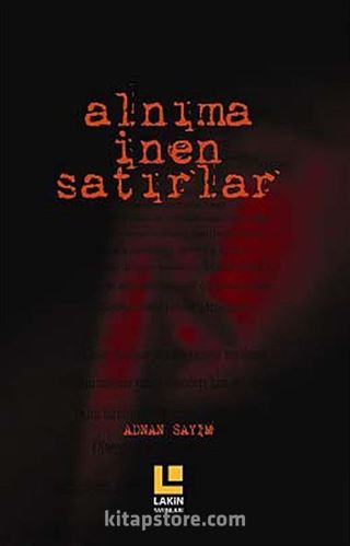 Alnıma İnen Satırlar