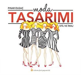 Moda Tasarımı - Stil ve İmaj