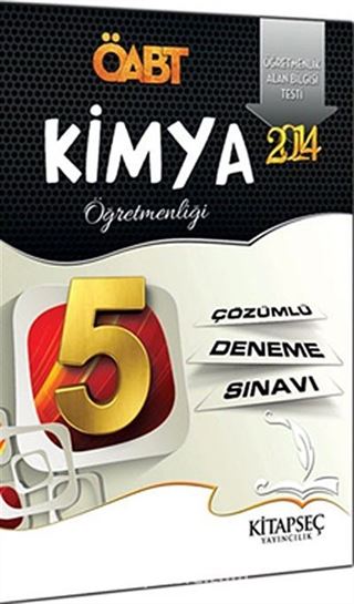 2014 ÖABT Kimya Öğretmenliği 5 Çözümlü Deneme Sınavı