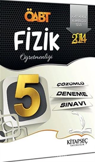 2014 ÖABT Fizik Öğretmenliği 5 Çözümlü Deneme Sınavı