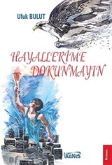 Hayallerime Dokunmayın