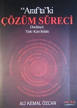 Araf'taki Çözüm Süreci Dördüncü Türk-Kürt İttifakı