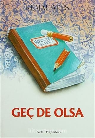 Geç De Olsa