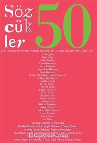 Sözcükler İki Aylık Edebiyat Dergisi Sayı:50 Temmuz-Ağustos 2014