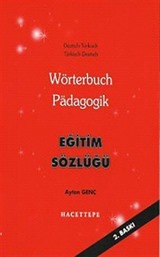 Wörterbuch Pädagogik Eğitim Sözlüğü Deutsch-Türkisch Türkisch-Deutsch