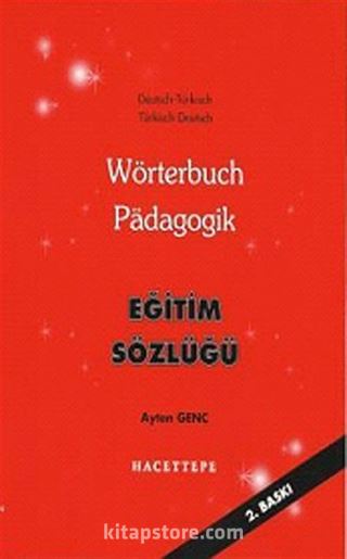 Wörterbuch Pädagogik Eğitim Sözlüğü Deutsch-Türkisch Türkisch-Deutsch