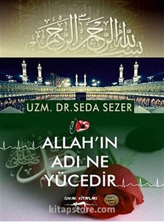 Allah'ın Adı Ne Yücedir