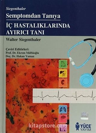 Semptomdan Tanıya İç Hastalıklarında Ayırıcı Tanı