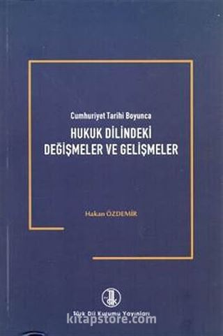 Hukuk Dilindeki Değişmeler ve Gelişmeler