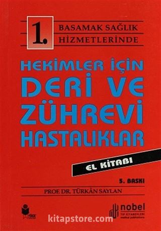 Hekimler İçin Deri ve Zührevi Hastalıkları El Kitabı