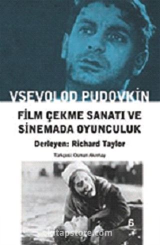 Film Çekme Sanatı ve Sinemada Oyunculuk