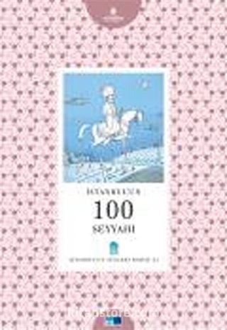 İstanbul'un 100 Seyyahı -41