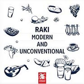 Raki: Modern And Unconventional