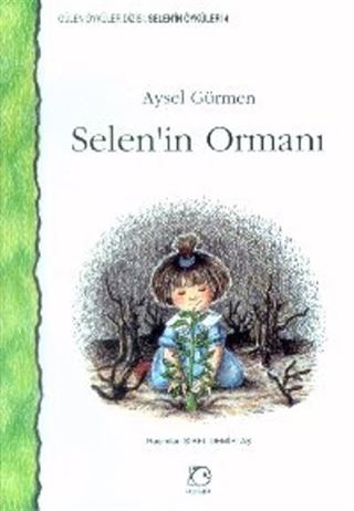 Selen'in Ormanı