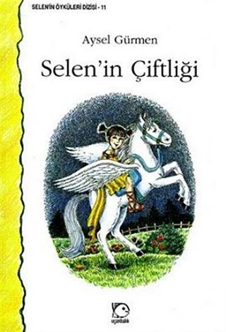 Selen'in Çiftliği