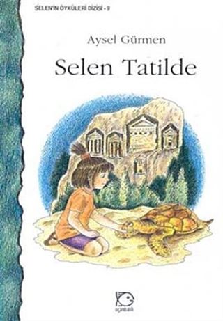 Selen Tatilde