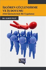 İşgören Güçlendirme ve İş Doyumu