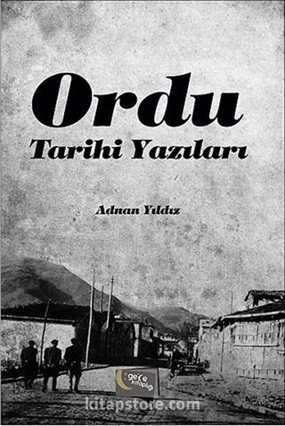 Ordu Tarihi Yazıları