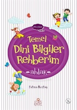 Temel Dini Bilgiler Rehberim / Ahlak