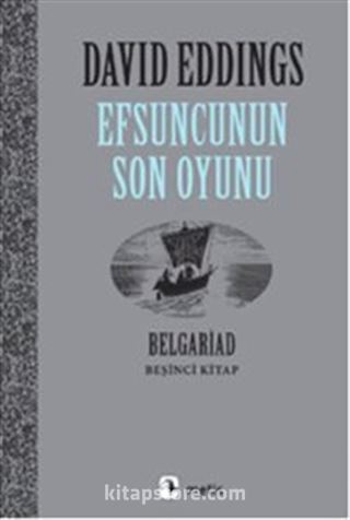 Efsuncunun Son Oyunu / Belgariad 5