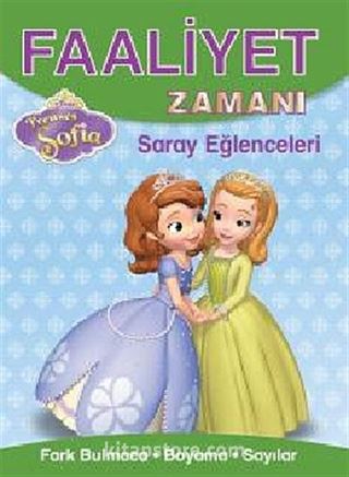 Faaliyet Zamanı - Sofia Saray Eğlenceleri