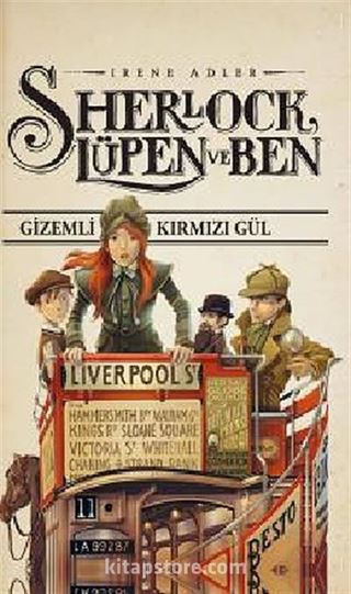 Sherlock, Lüpen ve Ben 3. Kitap / Gizemli Kırmızı Gül