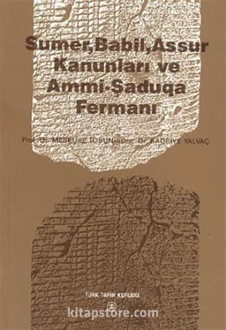 Sumer, Babil, Assur Kanunları ve Ammi-Saduqa Fermanı