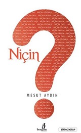 Niçin?