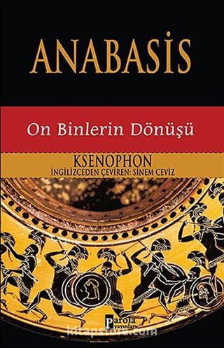 Anabasis - On Binlerin Dönüşü