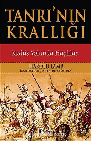 Tanrı'nın Krallığı - Kudüs Yolunda Haçlılar