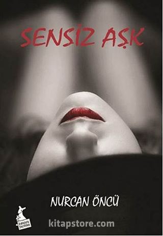 Sensiz Aşk